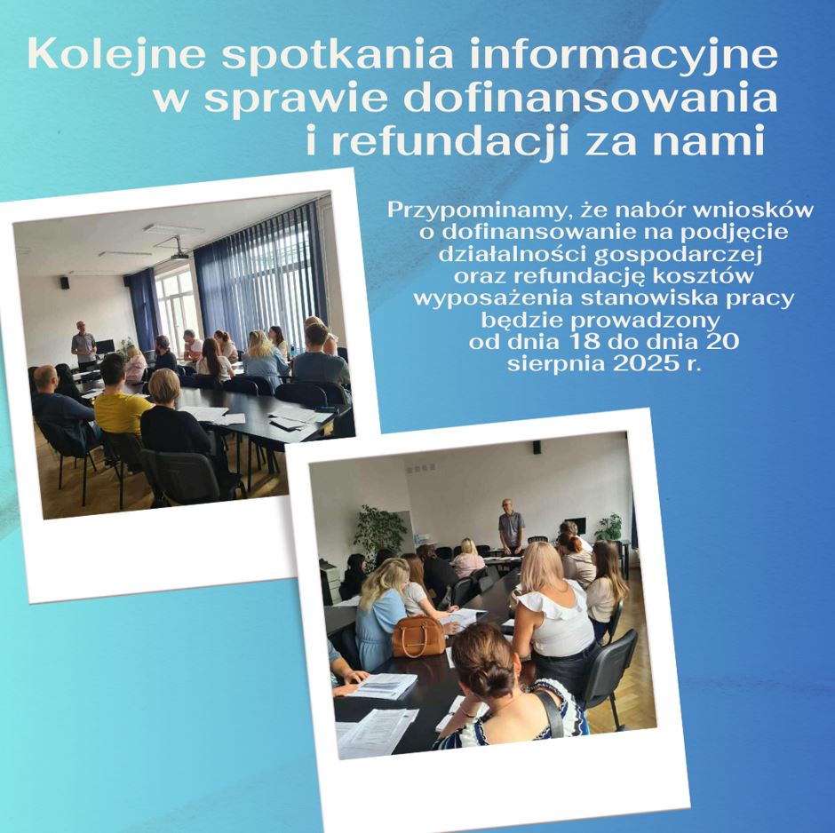 Zdjęcie artykułu Spotkania informacyjne dla osób zainteresowanych dofinansowaniem na podjęcie działalności gospodarczej oraz przedsiębiorców chcących ubiegać się o refundację kosztów wyposażenia stanowiska pracy.